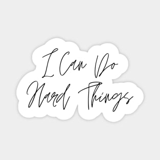 I Can Do Hard Things - Inspiring and Motivational Quotes Magnet