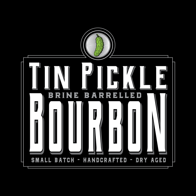 Tin Pickle Bourbon by SlurpShop