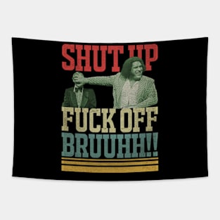 Shut Up Bruuuhh!! Tapestry