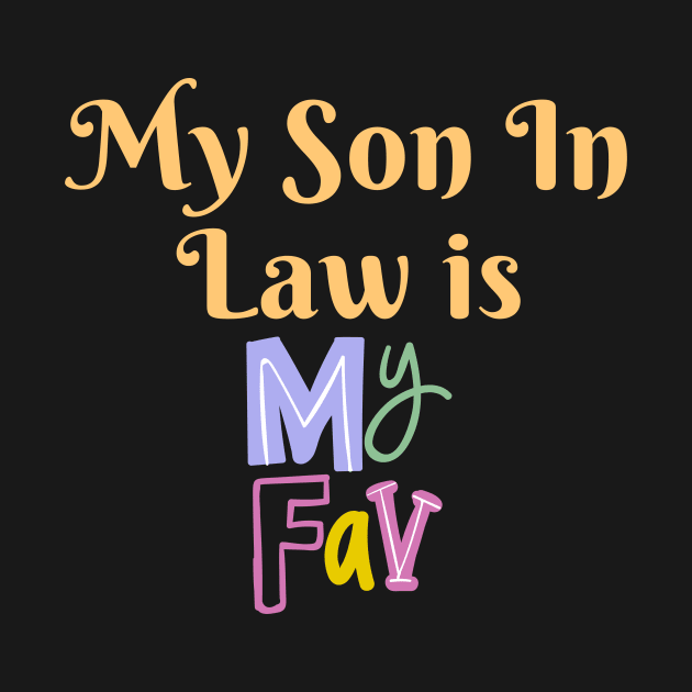 My Son In Law Is My Favorite Child by SHAIKY