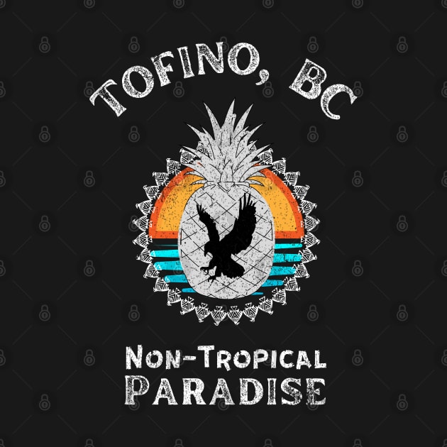 Tofino Pineapple, Non-Tropical Paradise by HyperactiveGhost