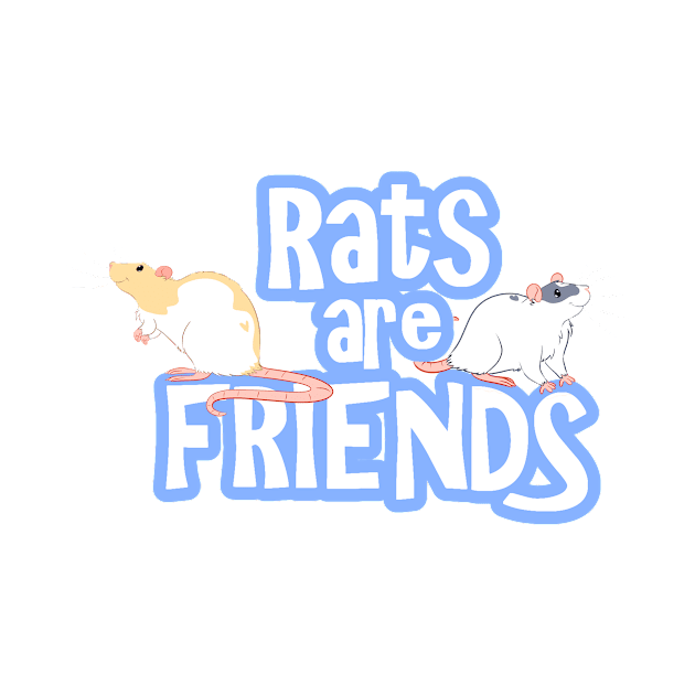 Rats are Friends by Rat Love Club