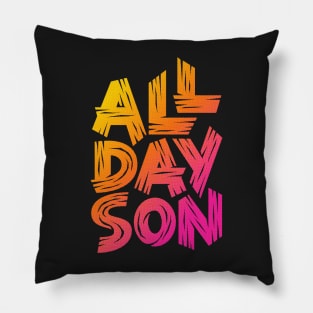 All Day Son Pillow