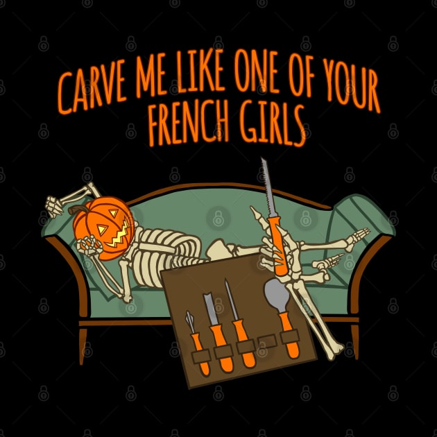 Carve me like one of your French girls by forsureee