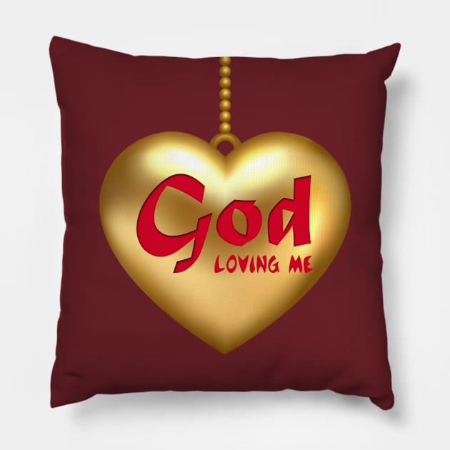 GOD LOVING ME T-SHIRT Pillow by MestArtwork