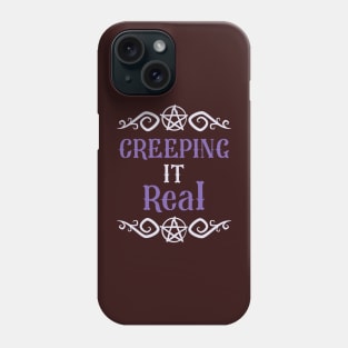 Creeping it Real | Halloween 2023 Phone Case