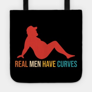 Real Men Have Curves Tote