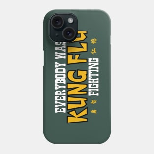 Everybody is fighting Phone Case