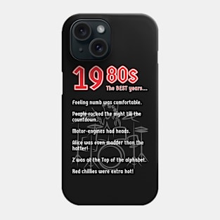 The 80s Rock Music, The Best Years 2 Phone Case