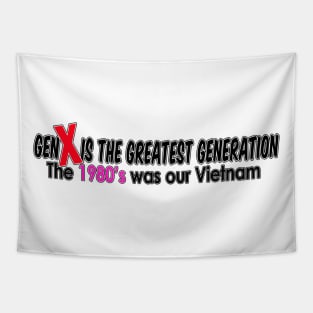 GenX the Greatest Generation Tapestry