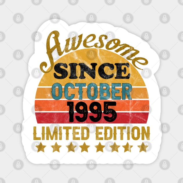 Awesome Since October 1995 26 Year Old 26th Birthday gift Magnet by yalp.play