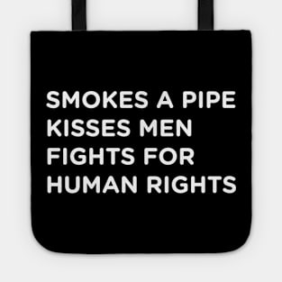Pipe Smoker Who...  design no. 2  ( for dark shirts ) Tote