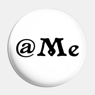 at me Pin