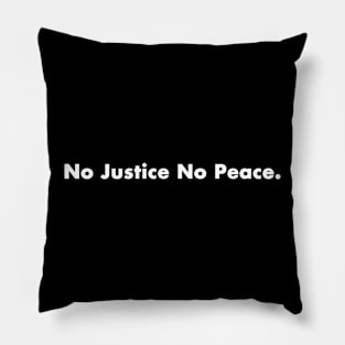 No Justice No Peace black lives matter gift 2022 Pillow