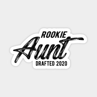 New Aunt - Rookie Aunt Drafted 2020 Magnet