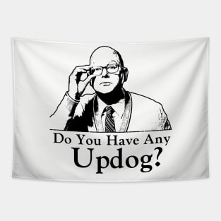 Wwdits, Do You Have Any Updog? Tapestry