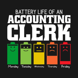 Battery Life Of An Accounting Clerk T-Shirt