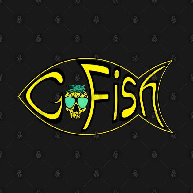 Go Fish - funny fishing quotes by BrederWorks