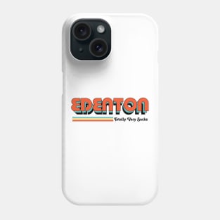 Edenton - Totally Very Sucks Phone Case