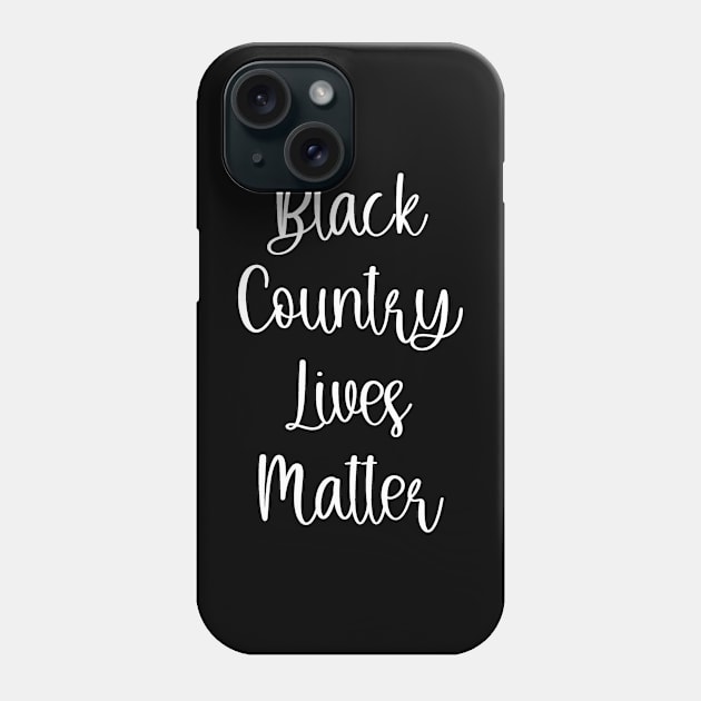 Black Country Lives Matter Phone Case by Loganferret