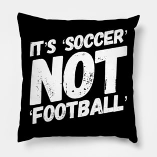 It's football not soccer! Pillow