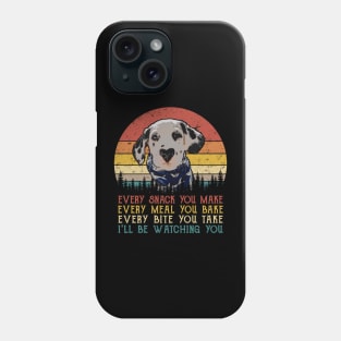 Retro Dalmatian Every Snack You Make Every Meal You Bake Phone Case