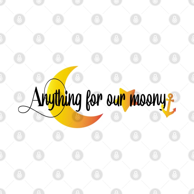 Anything for our moony by care store