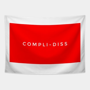 Compli-diss Tapestry