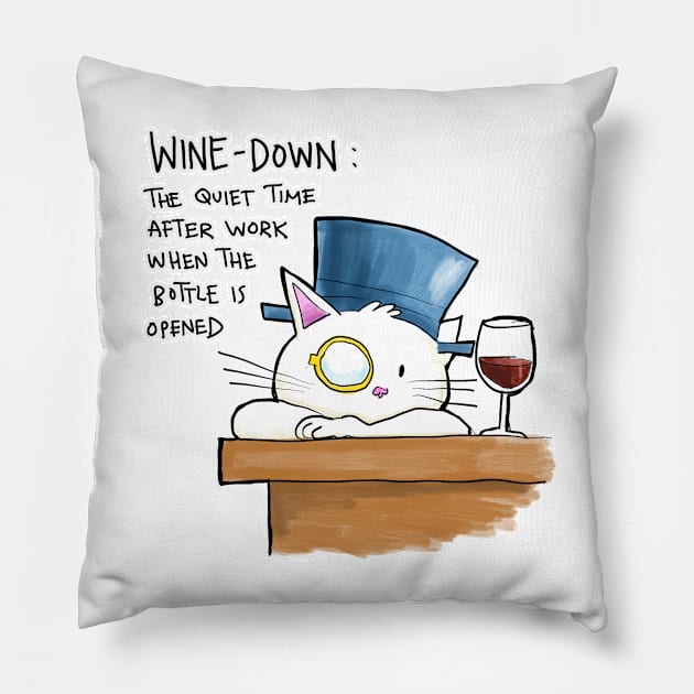 It's wine down time Pillow by johnnybuzt