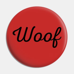 Woof Pin