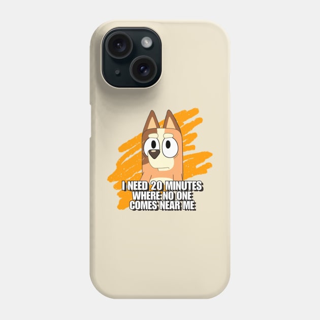 I NEED 20 MINS Phone Case by Hanzolebot