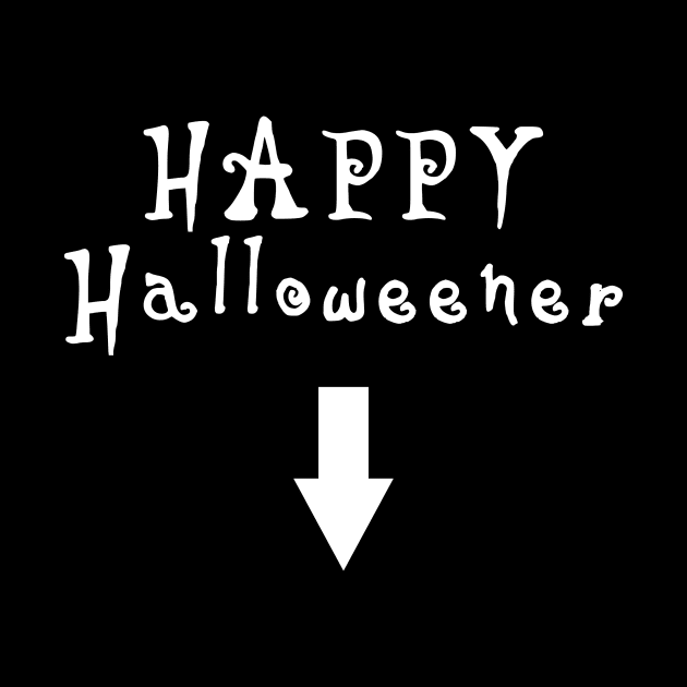 happy halloweener white by Typography Dose