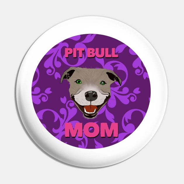 Pit Bull Mom Pin by Milasneeze