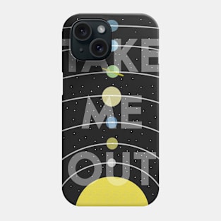 Take me out Phone Case