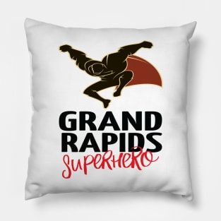 Grand Rapids Superhero Michigan Raised Me Pillow