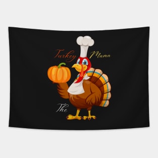 Im The Mama Turkey Tapestry