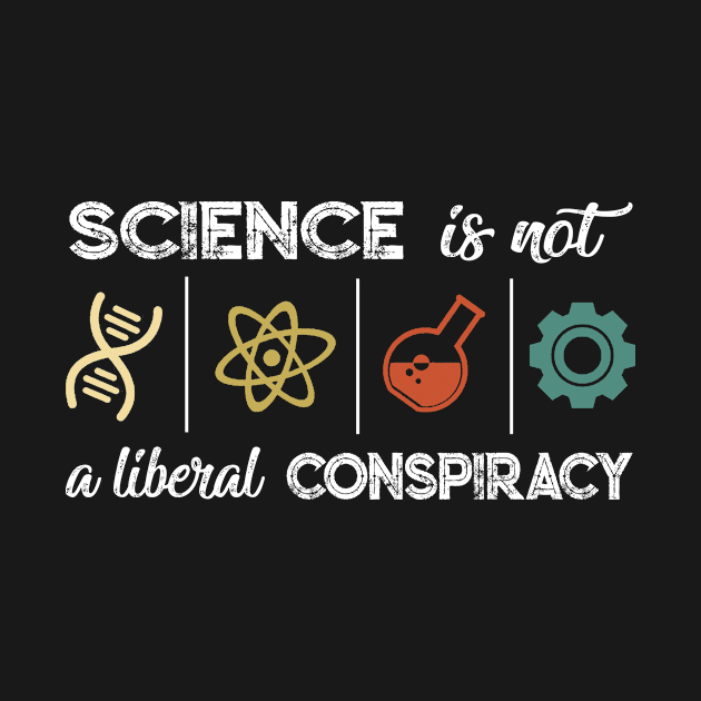 Funny Science Is Not a Liberal Conspiracy Political Gift by ArifLeleu