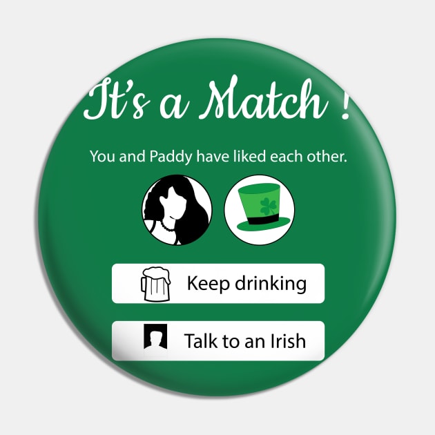 Hilarious st Patricks day shirt It's a match t-shirt women - funny online dating shirt - gift for her Pin by ayelandco