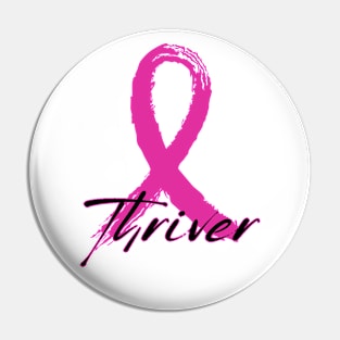 Thriver Pin