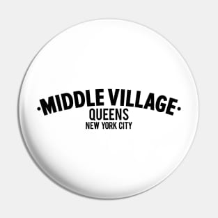 Middle Village Queens Logo - A Minimalist Tribute to Suburban Serenity Pin