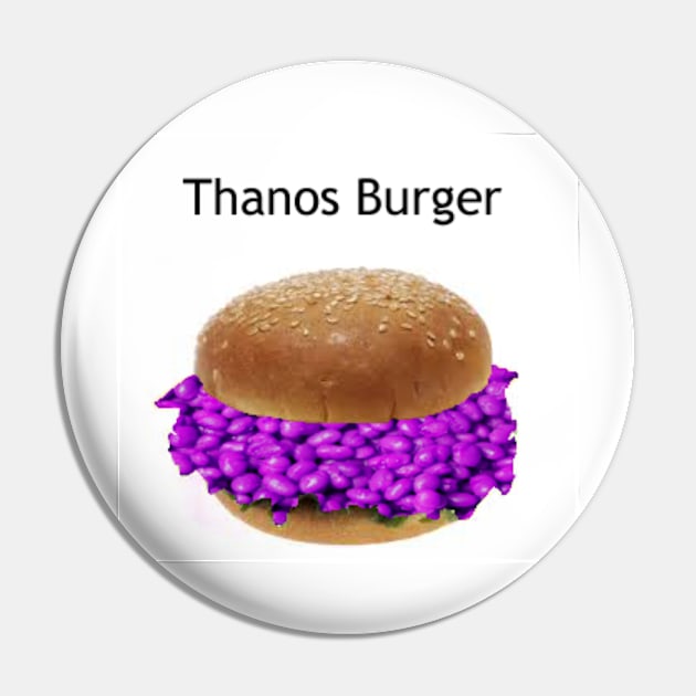 Thanos burger Pin by SamuraiNoAkuma