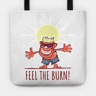 Feel the Burn Tote