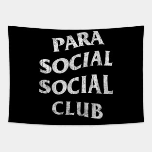 Parasocial Social Club Tapestry