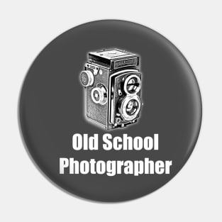 Old School Photographer - White Font Pin