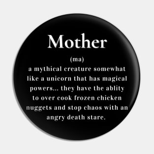 Mother A Mythical Creature Pin