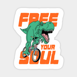 Free your soul Magnet