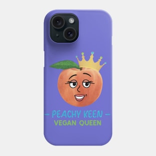 Peachy Keen Vegan Queen – cute cartoon peach Phone Case