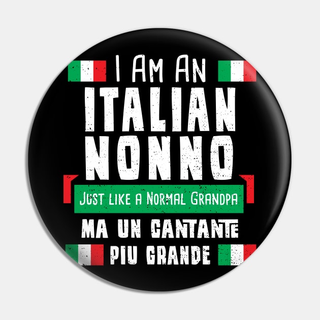 I Am An Italian Nonno Pin by Designs By Jnk5