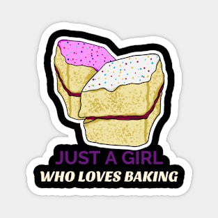 Just A Girl Who Loves Baking Magnet