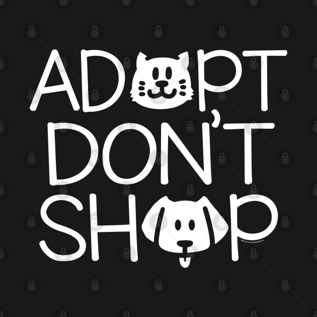 ADOPT DON'T SHOP - 2 by ROBZILLA